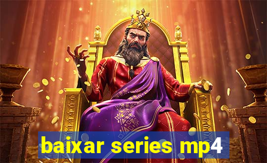 baixar series mp4